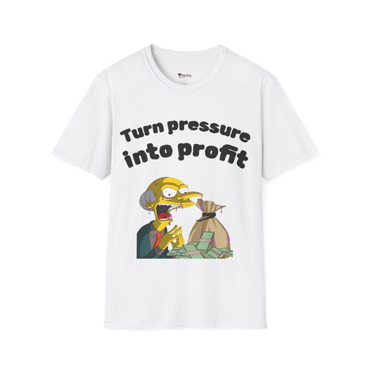 Profit Mindset T-Shirt — "Turn Pressure Into Profit" Graphic Tee
