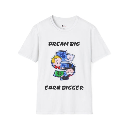 Dream Big, Earn Bigger T-Shirt — Vintage Cartoon Dollar Sign Motivational Tee